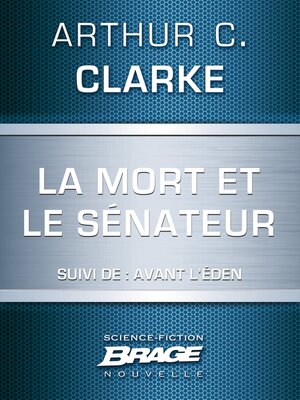 cover image of La Mort et le sénateur (suivi de) Avant l'Éden